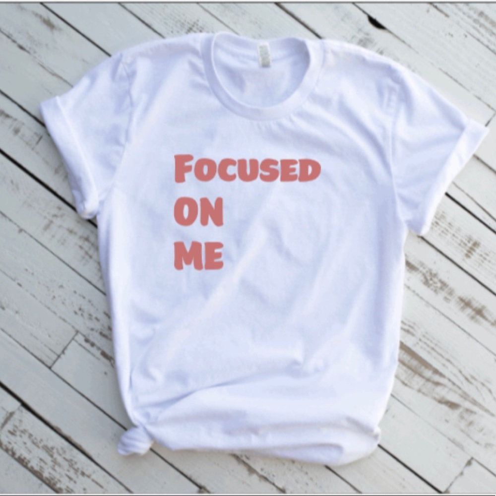 Focused On Me Tee